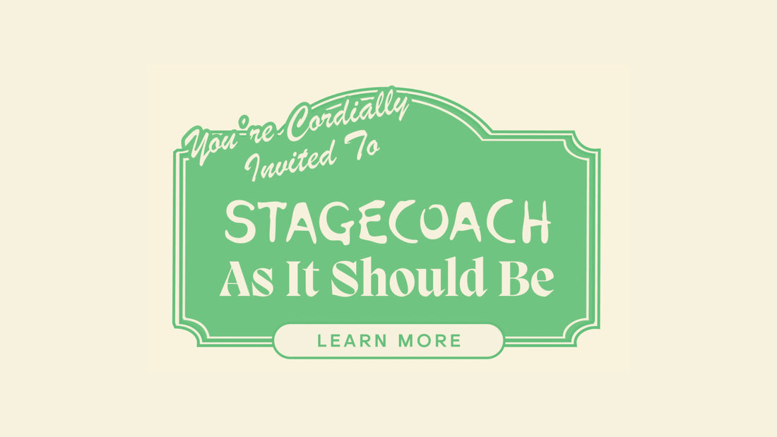 Stagecoach As It Should Be
